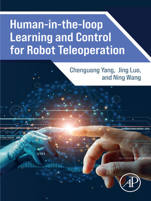 cover image of Human-in-the-loop Learning and Control for Robot Teleoperation